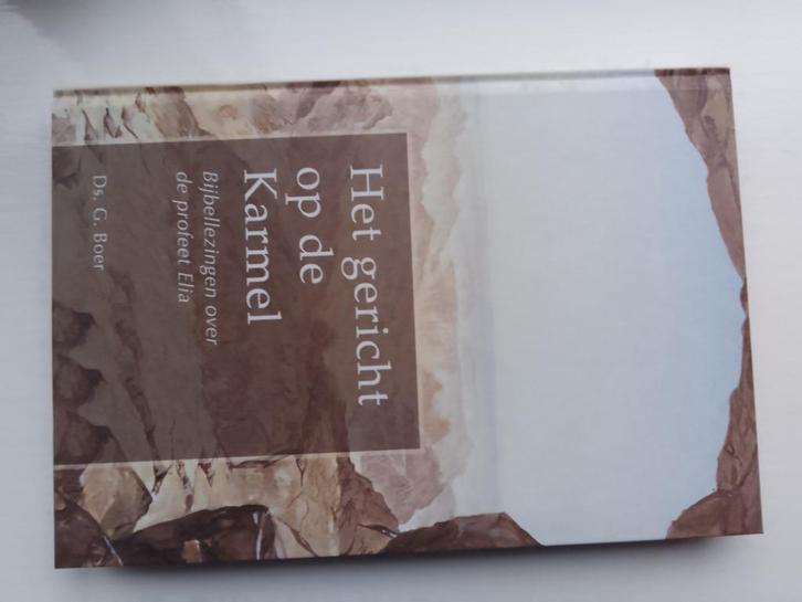 Het gericht op de Karmel - ds. G. Boer, Boeken, Godsdienst en Theologie, Zo goed als nieuw, Christendom | Protestants, Ophalen of Verzenden