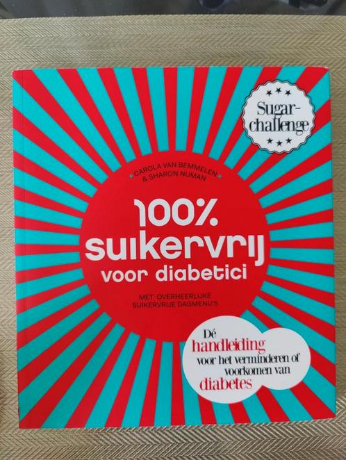 100% suikervrij voor diabetici., Boeken, Kookboeken, Zo goed als nieuw, Ophalen of Verzenden