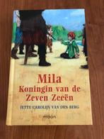 Mila koningin van de zeven zeeën (10+) van den Berg, Ophalen, Zo goed als nieuw, Van den Berg