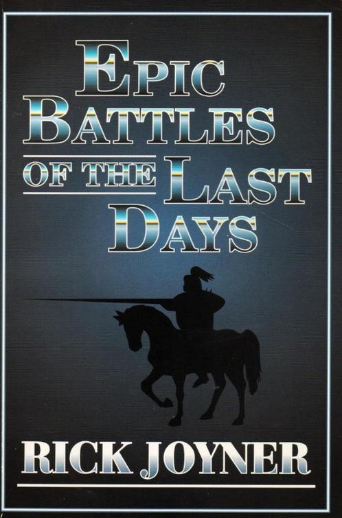 Epic Battle of Last Days - Rick Joyner / 9781878327413, Boeken, Godsdienst en Theologie, Zo goed als nieuw, Ophalen of Verzenden