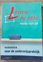 Peter Teitler - Lessen in orde, Sociale wetenschap, Ophalen of Verzenden, Zo goed als nieuw, Peter Teitler