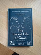 The Secret Life of Cows - Rosamund Young, Ophalen of Verzenden, Zo goed als nieuw, Overige onderwerpen, Rosamund Young