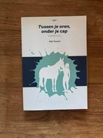 Tussen je oren, onder je cap - Ruiterpsychologie, Ophalen of Verzenden, Zo goed als nieuw