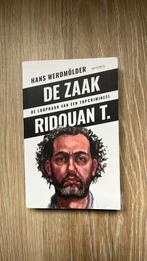 Hans Werdmölder - De zaak Ridouan T., Ophalen of Verzenden, Zo goed als nieuw, Hans Werdmölder