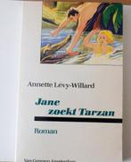 Jane zoekt tarzan - annette levy-willard, Ophalen of Verzenden, Gelezen, Annette levy-willard, Europa overig