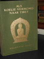 ALS KOELIE VERMOMD NAAR TIBET - WILLIAM M. Mc. GOVERN, Verzenden, Gelezen, WILLIAM M. Mc. GOVERN, Azië