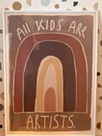 Kinderposter met lijst - All Kids Are Artists, Ophalen of Verzenden, Zo goed als nieuw, Foto of Poster, Minder dan 50 cm