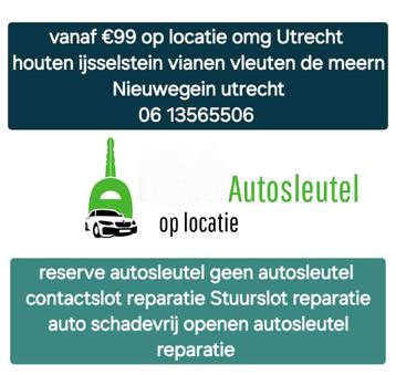 Autosleutel bijmaken op locatie omg Utrecht vanaf €99.-  beschikbaar voor biedingen