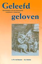 G.J. Schutte - Geleefd geloven, Boeken, Ophalen of Verzenden, Zo goed als nieuw, G.J. Schutte; A.T. van Deursen
