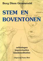 Stem en boventonen - oefningen/improvisaties/klank, Ophalen of Verzenden, Gelezen, Borg Diem Groeneveld