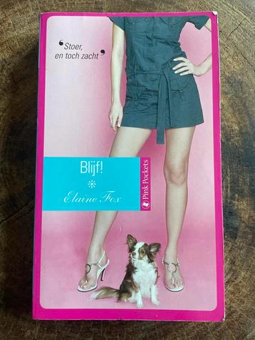 Blijf! - Elaine Fox (Pink Pockets) beschikbaar voor biedingen