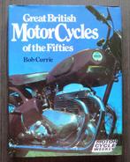 Great British Motorcycles of the Fifties (Bob Currie) - 1980, Boeken, Motoren, Gelezen, Algemeen, Bob Currie, Verzenden