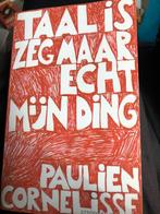 Paulien Cornelisse - Taal is zeg maar echt mijn ding, Boeken, Ophalen of Verzenden, Zo goed als nieuw, Paulien Cornelisse
