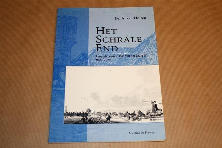 Het Schrale End. Langs de Vaartse Rijn van het Ledig Erf..., Boeken, Geschiedenis | Stad en Regio, Gelezen, Ophalen of Verzenden