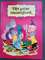 mooi Kinderboek  ( Het grote Muizenboek ), Ophalen of Verzenden, Sprookjes, Zo goed als nieuw, Willie schermele
