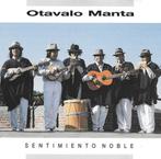 Otavalo Manta ‎– Sentimiento Noble, Cd's en Dvd's, Ophalen of Verzenden, Zo goed als nieuw