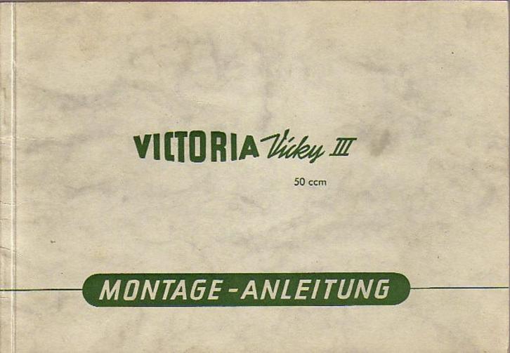 Victoria Vicky III 50 ccm Montage-Anleitung 5327z, Fietsen en Brommers, Handleidingen en Instructieboekjes, Zo goed als nieuw
