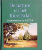 De natuur en het Kievitsdal, Ophalen of Verzenden, 20e eeuw of later, Zo goed als nieuw