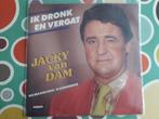 Jacky van Dam -Ik dronk en vergat-We maken nog een nummertje, Cd's en Dvd's, Vinyl | Nederlandstalig, Ophalen