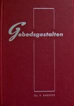 ds. F. Bakker - GEBEDSGESTALTEN, Boeken, Ophalen of Verzenden, Gelezen, Christendom | Protestants
