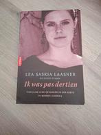 Ik was pas dertien - Lea Saskia Laasner, Ophalen of Verzenden, Gelezen, Lea Saskia Laasner