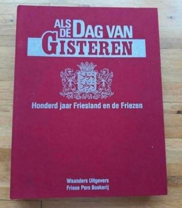 Verzamelmap als de dag van gisteren 100 jaar friesland 19 dl beschikbaar voor biedingen