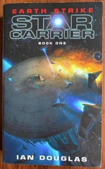 Star Carrier earth Strike, book 1; Ian Douglas 9780061840258 beschikbaar voor biedingen