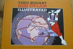 THEO VAN DEN BOOGAARD / Bob Dylan / Illustrated /Theo Bogart, Eén stripboek, Verzenden, Zo goed als nieuw
