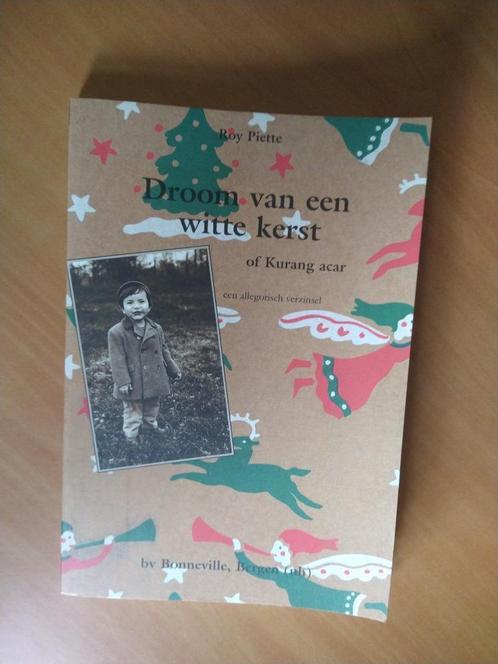 Piette, Roy. Droom van een witte kerst of Kurang acar., Boeken, Literatuur, Zo goed als nieuw, Nederland, Ophalen of Verzenden