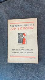 ABC-kruimeltjes N* 2. “Op school”., Antiek en Kunst, Ophalen of Verzenden, Bep de Paauw-Bachrach. Plaatjes van J. Vetter