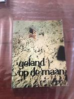 Geland op de maan , 20 juli 1969, Ophalen of Verzenden, Zo goed als nieuw, Tj . de Vries