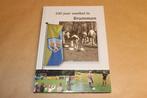 100 Jaar Voetbal in Brummen — Jubileumboek, Boeken, Ophalen of Verzenden, Zo goed als nieuw, Watersport en Hengelsport