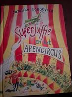 Janneke Schotveld - Superjuffie en het apencircus, Ophalen of Verzenden, Zo goed als nieuw, Janneke Schotveld
