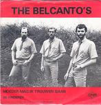 the belcanto's - moeder mag ik trouwen gaan ( 1981/piraat), 7 inch, Single, Ophalen of Verzenden, Zo goed als nieuw
