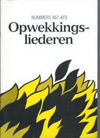 Opwekkingsliederen 457-473 (K), Muziek en Instrumenten, Bladmuziek, Ophalen of Verzenden, Zo goed als nieuw, Thema, Religie en Gospel