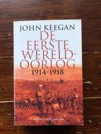 John Keegan De eerste wereldoorlog 1914-1918 2000, John Keegan, Ophalen of Verzenden, Zo goed als nieuw, Tweede Wereldoorlog