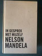 In Gesprek Met Mijzelf - Nelson Mandela, Boeken, Biografieën, Ophalen of Verzenden, Gelezen, Politiek