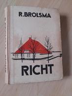 RICHT R Brolsma deel 3 friestalig, Boeken, Ophalen of Verzenden, Gelezen