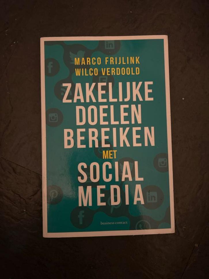Zakelijke Doelen met Social Media - Nieuw!, Boeken, Economie, Management en Marketing, Nieuw, Economie en Marketing, Ophalen of Verzenden