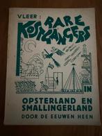 Rare Kostgangers in Opsterlan & Smallingerland, Ophalen of Verzenden, 20e eeuw of later, Gelezen