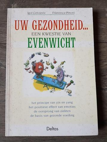 Boek : Uw gezondheid ... een kwestie van evenwicht beschikbaar voor biedingen