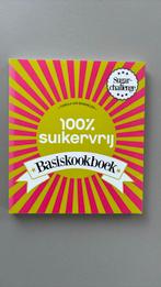Carola van Bemmelen - 100% suikervrij basiskookboek, Boeken, Kookboeken, Ophalen of Verzenden, Zo goed als nieuw, Carola van Bemmelen