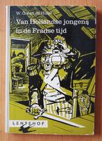 W.G. van de Hulst: Van Hollandse jongens in de Franse tijd 1, Ophalen of Verzenden
