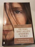 De dag dat alles anders werd – Dana Fowley, Gelezen, Overige, Ophalen of Verzenden, Dana Fowley