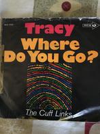 Vinyl 7"  The Cuff Links - Tracy / Where Do You Go?, Pop, Gebruikt, 7 inch, Single