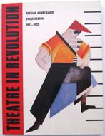 Theatre in Revolution - Russian Avant-Garde Stage Design, Boeken, Kunst en Cultuur | Dans en Theater, Gelezen, Ophalen of Verzenden