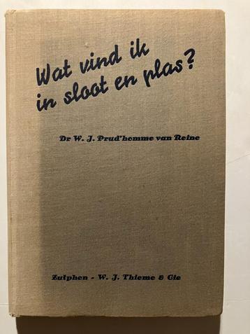 WAT VIND IK IN SLOOT EN PLAS? beschikbaar voor biedingen