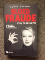 Bloedfraude ; door John Carreyrou #Misdaad #Fraude, Boeken, Ophalen of Verzenden, Zo goed als nieuw, John Carreyrou