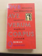Desanne van Brederode - Ave verum corpus, Ophalen of Verzenden, Gelezen