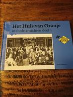 Het Huis van Oranje - Oude Ansichten Deel 1, Ophalen of Verzenden, 20e eeuw of later, Zo goed als nieuw, Fred J. Lammers